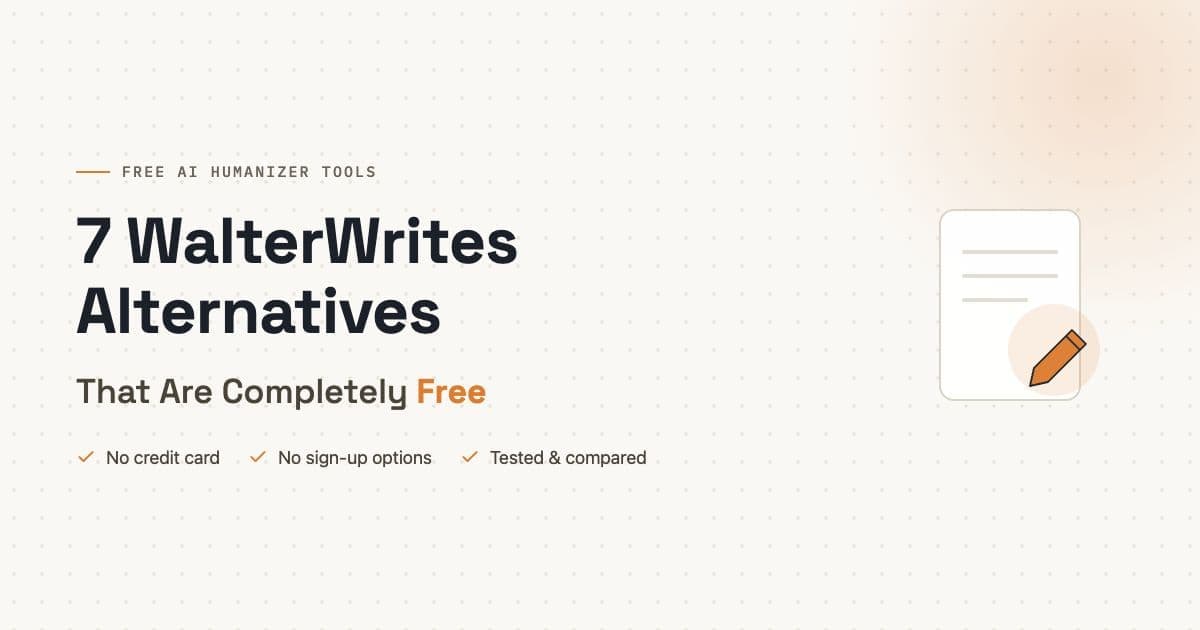 7 Free WalterWrites Alternatives (No Credit Card Needed)