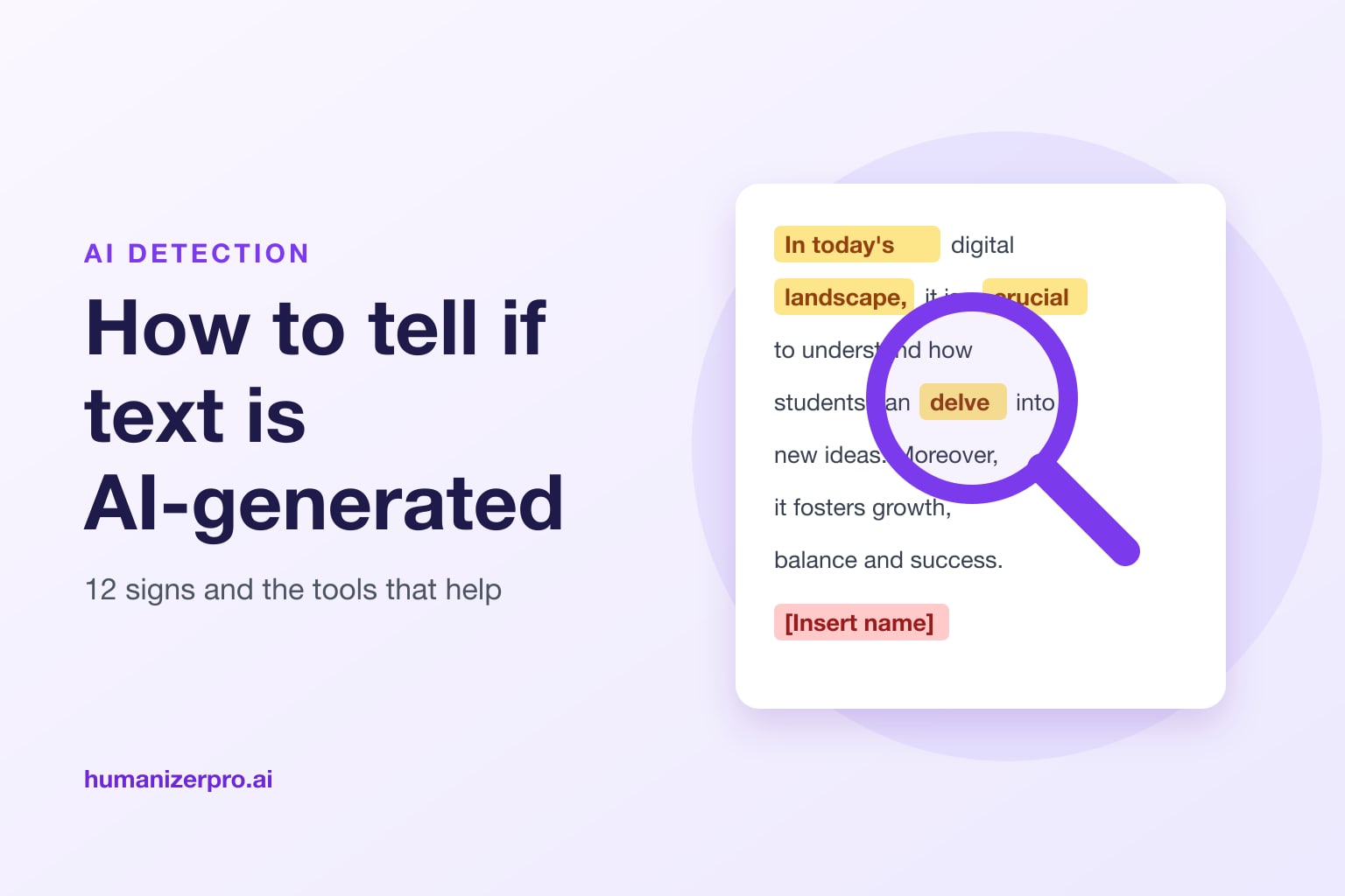 How to Tell If Text Is AI-Generated: 12 Signs and the Tools That Help